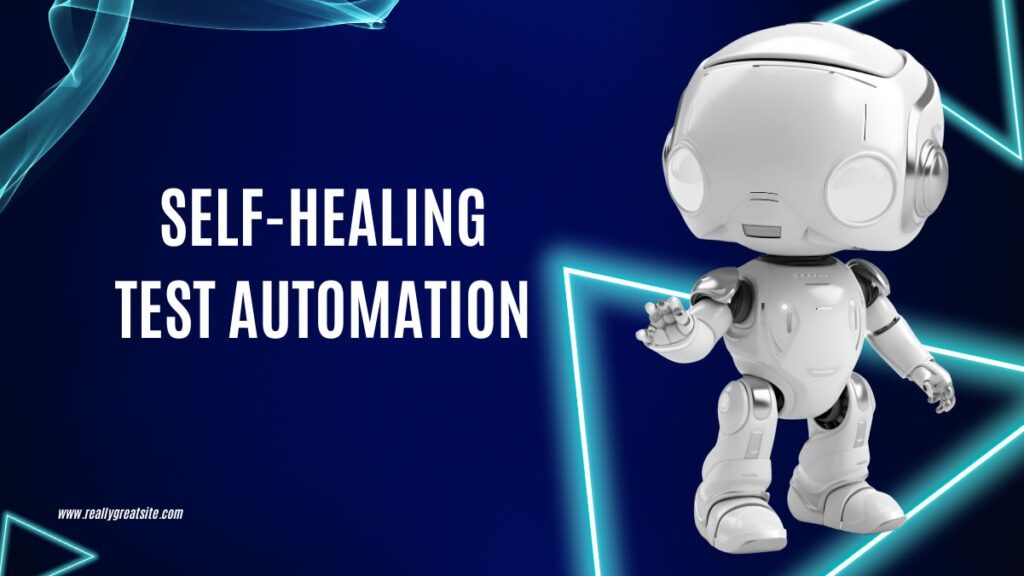 Self-Healing Test Automation